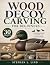 Wood Decoy Carving for Beginners by Stephen Lind