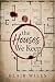 The Houses We Keep