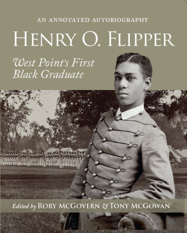 Henry O Flipper: West Point’s First Black Graduate
