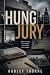 Hung Jury: A Legal Thriller