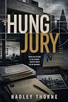 Hung Jury: A Legal Thriller Hung Jury: A Legal Thriller