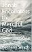 Jonah Encounters the Merciful God by Bethany Smyth
