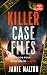Killer Case Files by Jamie Malton
