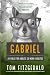 Gabriel: A Fable for Adults