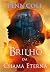 Brilho Da Chama Eterna (Chama Eterna - Livro 2)