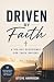 Driven by Faith: A 100-Day ...