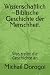 Wissenschaftlich –Biblische Geschichte der Menschheit. by Michail Dorogoi