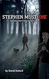 Stephen Must Die