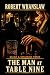 The Man At Table Nine: Deadly & Dangerous Women (Deadly and Dangerous Women)