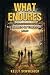 What Endures by Kelly Schweiger