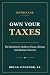 Own Your Taxes by Bryan O'Connor
