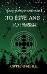 To Love and to Pa...