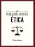 El pequeño libro de la Étic...