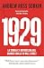 1929: La storia e i retrosc...
