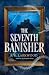 The Seventh Banisher