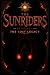 The Sunriders : Episode 1 The Lost Legacy