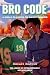 Bro Code: A rivals-to-lover...