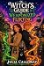 A Midlife Witch's Guide to Weaponized Flirting by Julia Calloway