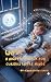WHY? : A Nighttime Book for...
