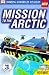 Mission to the Arctic (Leve...