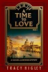 A Time to Love