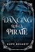 Dancing with a Pirate: book 1