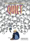 Quiet