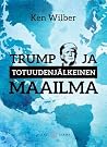 Trump ja totuuden...