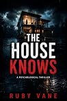 The House Knows: ...