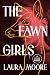 The Fawn Girls: A Novel