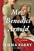 Mrs. Benedict Arnold: A Novel