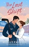 The Last Shift: A Second Chance Hockey Romance (No Easy Wins Book 1)