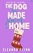 The Dog Who Made Himself at...