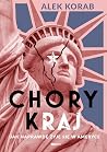 Chory (k)raj. Jak...