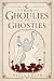 From Ghoulies to Ghosties