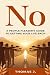 No.: A People Pleaser's Gui...