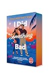 I Did Something Bad (French Edition) I Did Something Bad (French Edition)