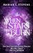 When the Stars First Burn: ...