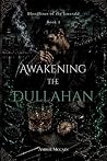 Awakening the Dul...