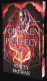 A Forsaken Prophecy