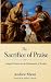The Sacrifice of Praise: Li...