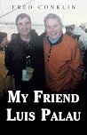 My Friend Luis Palau
