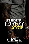 If I Have to Prov...