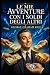 Le mie avventure con i sold...