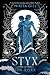 Styx - The River (Goddesses of the Underworld, #2)