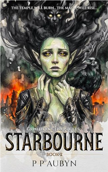 STARBOURNE Book Two Return to the Lonely Mountain. : The Temple will burn. Magick will rise again. Join Maley, Bird and Tomlin in this dark fairytale ... on these lands. A dark fairytale romantasy)