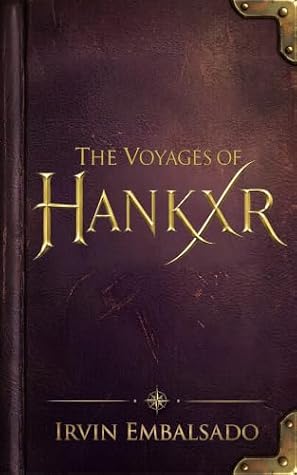 The Voyages of Hankxr (Particular Boy, #0.5)