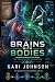 Brains with Bodies: Quantum...