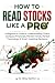 HOW TO READ STOCKS LIKE A PRO by ABHAY DADHICH