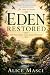 Eden Restored: All that Ada...